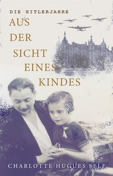 portada Die Hitlerjahre Aus der Sicht Eines Kindes (en Alemán)
