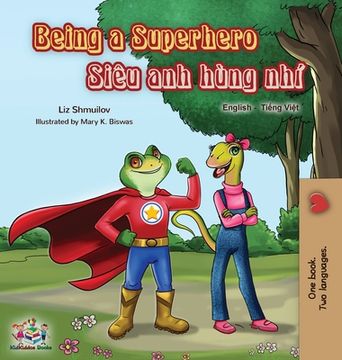 portada Being a Superhero (English Vietnamese Bilingual Book) (en Vietnamita)