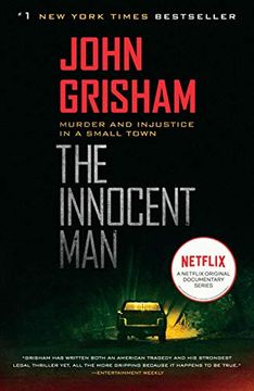 portada The Innocent Man: Murder and Injustice in a Small Town (en Inglés)