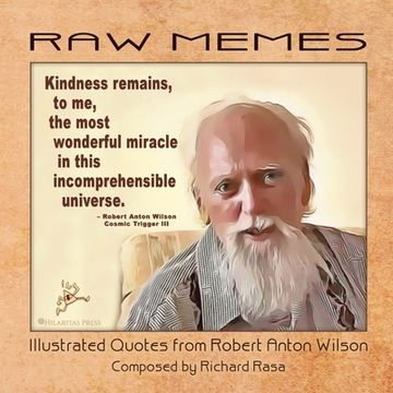 portada RAW Memes: Illustrated Quotes from Robert Anton Wilson (in English)