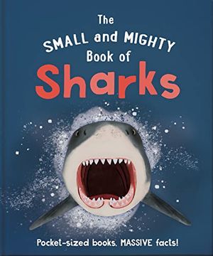 portada The Small and Mighty Book of Sharks (Small & Mighty) (en Inglés)