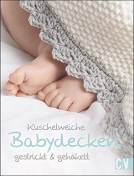 portada Kuschelweiche Babydecken -Language: German (en Alemán)