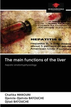 portada The main functions of the liver (en Inglés)