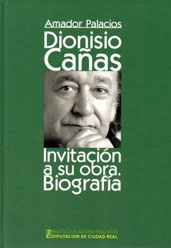 portada Dionisio Cañas (Invitación a su Obra. Biografía)