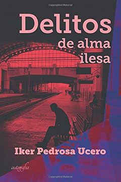 portada Delitos de Alma Ilesa (in Spanish)