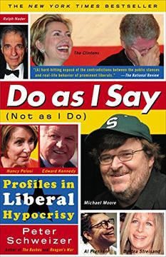 portada Do as i say (Not as i Do): Profiles in Liberal Hypocrisy (en Inglés)