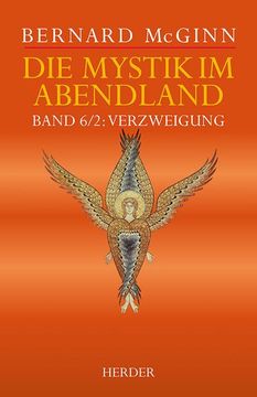 portada Die Mystik Im Abendland: Verzweigung. Die Mystik Im Goldenen Zeitalter Spaniens (1500-1650) (in German)