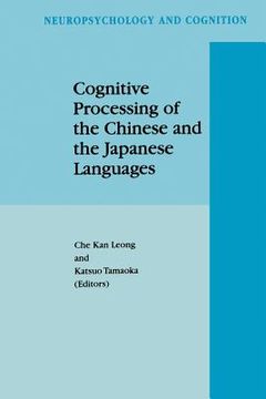 portada cognitive processing of the chinese and the japanese languages (in English)