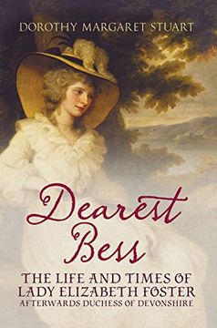 portada Dearest Bess - Elizabeth Duchess of Devonshire (en Inglés)