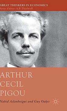 portada Arthur Cecil Pigou (Great Thinkers in Economics) (en Inglés)