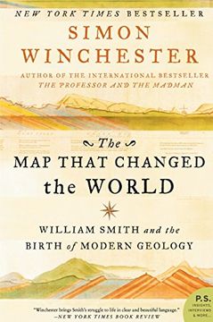 portada The map That Changed the World: William Smith and the Birth of Modern Geology (in English)