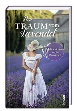 portada Der Traum vom Lavendel: Geschichten aus der Provence (en Alemán)