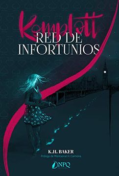 portada Komplott: Red de Infortunios (in Spanish)