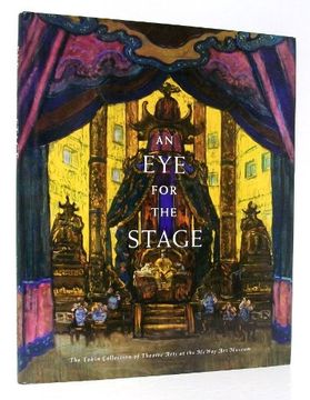 portada Eye for the Stage: The Tobin Collection of Theatre Arts at the Mcnay art Museum