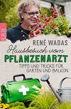 portada Hausbesuch vom Pflanzenarzt: Tipps und Tricks für Garten und Balkon (in German)