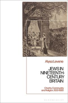 portada Jews in Nineteenth-Century Britain: Charity, Community and Religion, 1830-1880 (en Inglés)