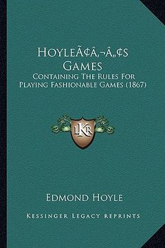 portada hoyleacentsa -a centss games: containing the rules for playing fashionable games (1867) (en Inglés)