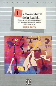 portada La Teoría Liberal de la Justicia. (in Spanish)