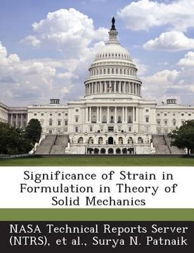 portada Significance of Strain in Formulation in Theory of Solid Mechanics (en Inglés)