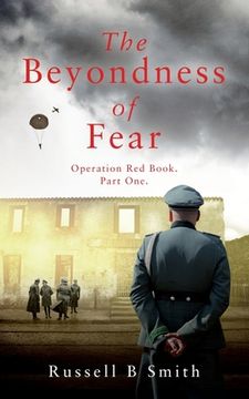 portada The Beyondness of Fear: Operation Red Book. Part one. (in English)