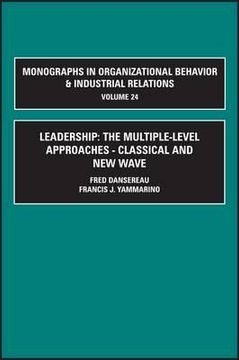 portada leadership: the multiple-level approaches - classical and new wave (en Inglés)