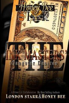 portada The Ink Masters' Gangster Desires (en Inglés)