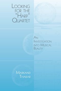 portada Looking for the "Harp" Quartet: An Investigation Into Musical Beauty (Eastman Studies in Music, 82) (en Inglés)