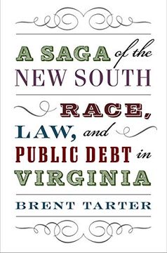 portada A Saga of the new South: Race, Law, and Public Debt in Virginia (en Inglés)