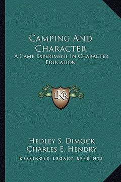 portada camping and character: a camp experiment in character education (in English)