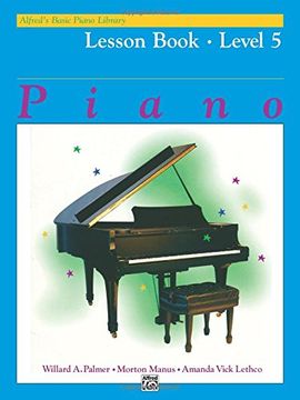 portada Alfreds Basic Piano Course Lesson Book 5 (Alfred's Basic Piano Library, Level 5) (in English)
