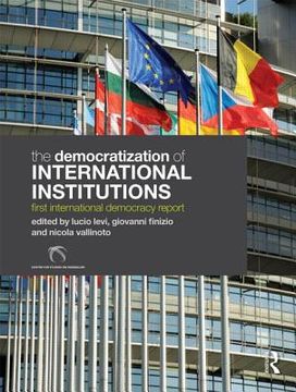 portada the democratization of international organizations: first international democracy report (en Inglés)
