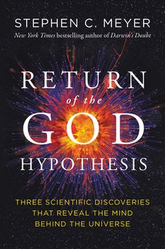 portada Return of the god Hypothesis: Three Scientific Discoveries That Reveal the Mind Behind the Universe 