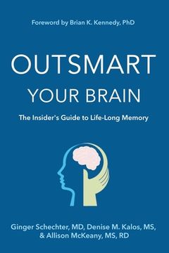 portada Outsmart Your Brain (Large Print Edition): The Insider's Guide to Life-Long Memory