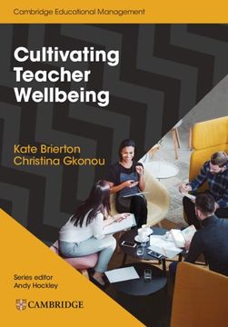portada Cultivating Teacher Wellbeing Paperback: Supporting Teachers to Flourish and Thrive