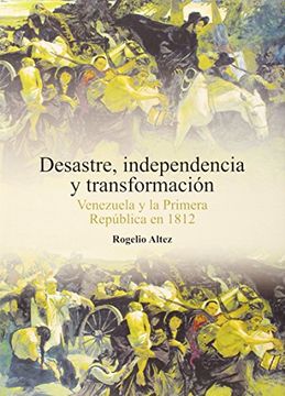 portada Desastre, Independencia y Transformación (Amèrica) (in Spanish)