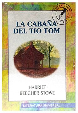 portada Cabaña Del Tio Tom La (C) - H. B. Stowe - libro físico (in Spanish)