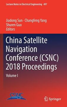 portada China Satellite Navigation Conference (Csnc) 2018 Proceedings: Volume I (en Inglés)