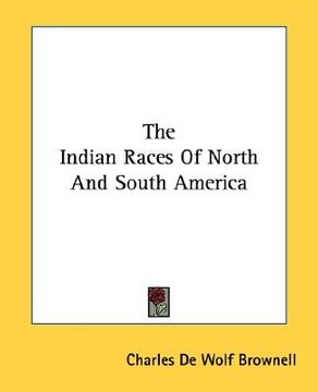 portada the indian races of north and south america