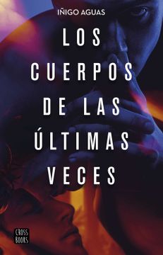 portada Los Cuerpos de las Últimas Veces (in Spanish)