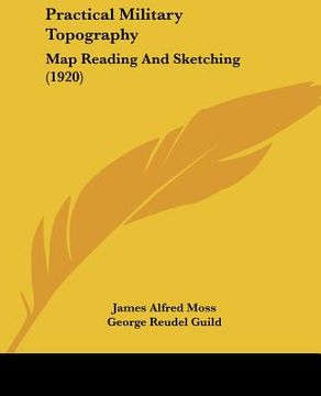 portada practical military topography: map reading and sketching (1920) (en Inglés)