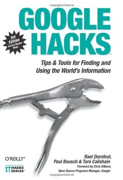 portada Google Hacks: Tips & Tools for Finding and Using the World's Information (en Inglés)