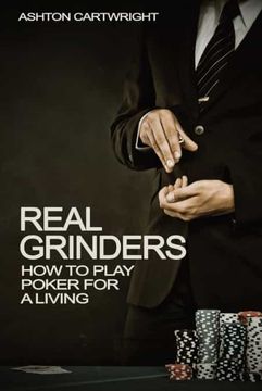 portada Real Grinders: How to Play Poker for a Living (in English)
