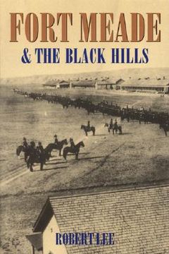 portada fort meade and the black hills (in English)