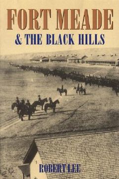 portada fort meade and the black hills (en Inglés)