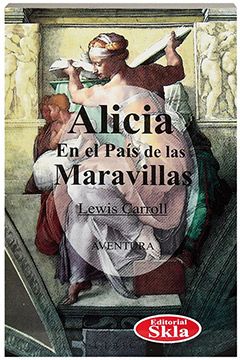 portada Alicia en el Pais de las Maravillas (in Spanish)