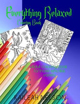 portada Everything Relaxed Coloring Book: Adult coloing book (en Inglés)