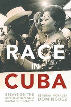 portada Race in Cuba: Essays on the Revolution and Racial Inequality (in English)