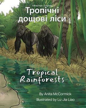 portada Tropical Rainforests (Ukrainian-English): Тропічні дощові л& (en Ucrania)