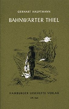 portada Bahnwärter Thiel: Novellistische Studie (en Alemán)