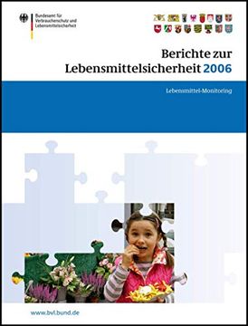 portada Berichte zur Lebensmittelsicherheit 2006: Lebensmittel-Monitoring (in German)